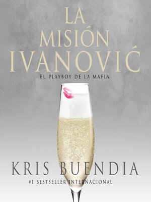 cover image of La misión Ivanovic. El playboy de la mafia